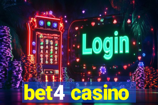 bet4 casino